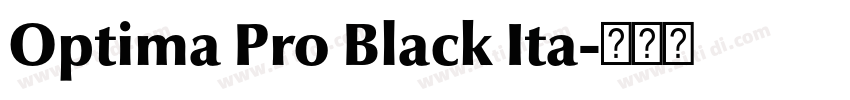 Optima Pro Black Ita字体转换 Optima Pro Black Ita字体转换